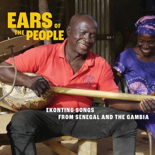 Cover for Various Artist · Ears Of The People: Ekonting Songs From Senegal And The Gambia (CD) (2023)