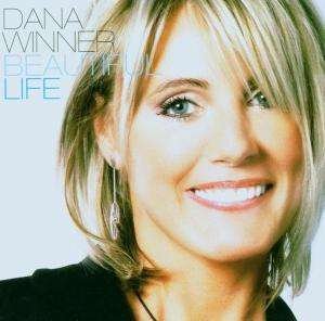 Cover for Dana Winner · Beautiful Life (CD) (2006)
