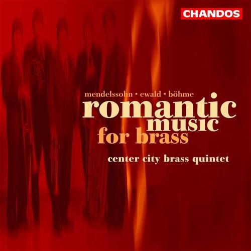 Romantic Music for Brass - Center City Brass Quintet - Musiikki - CHANDOS - 0095115114025 - tiistai 24. helmikuuta 2004