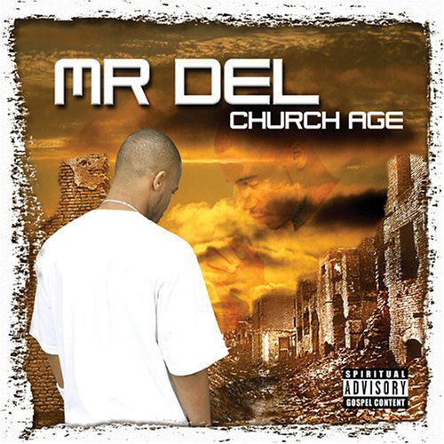 Cover for Mr Del · Church Age (CD) (2003)