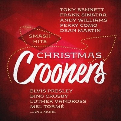 Cover for Smash Hits Christmas Crooners (CD) (2021)