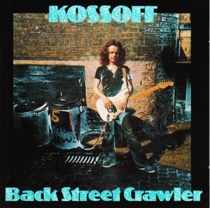 Cover for Paul Kossoff · Back Street CRAWLER (CD) [Deluxe edition] (2013)