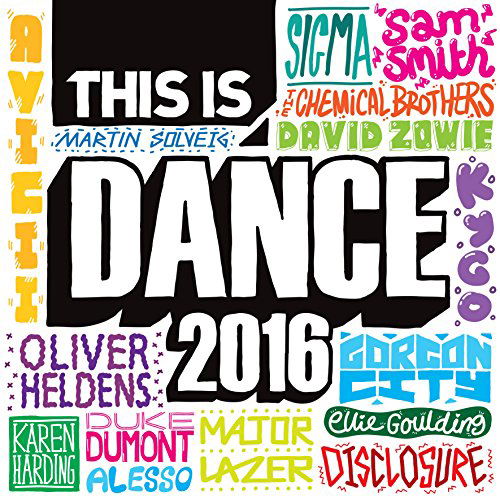 Cover for This is Dance 2016 · This Is Dance 2016 (CD) (2015)