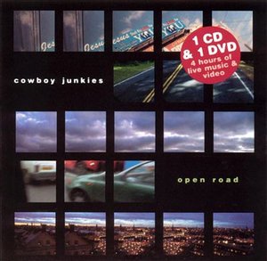 Cover for Cowboy Junkies · Open Road + DVD (CD) (2003)
