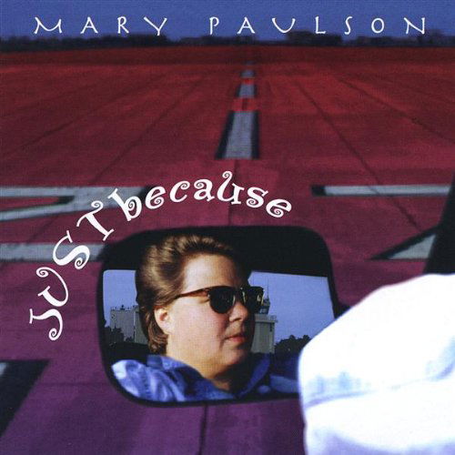 Cover for Mary Paulson · Justbecause (CD) (2008)