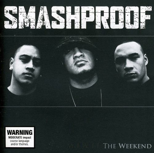 Weekend - Smashproof - Musik - Pid - 0602527012025 - 29. september 2009