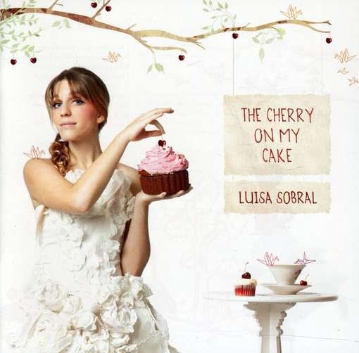 Cover for Luisa Sobral · Cherry on My Cake (CD) (2012)