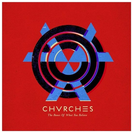 The Bones Of What You Believe - Chvrches - Musik - VIRGIN - 0602537459025 - 23. September 2013
