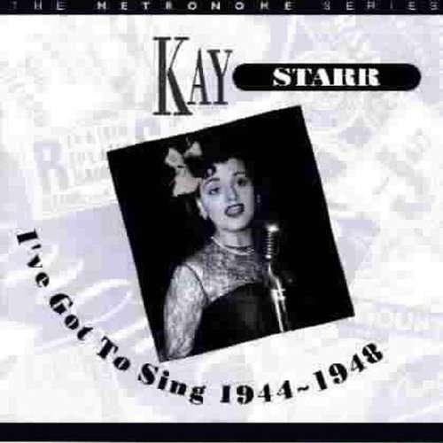 I've Got To Sing - Kay Starr - Musique - HEP - 0603366005025 - 31 juillet 1990