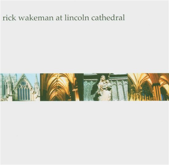Cover for Rick Wakeman · Live at Lincoln Cathedral (CD) (2015)