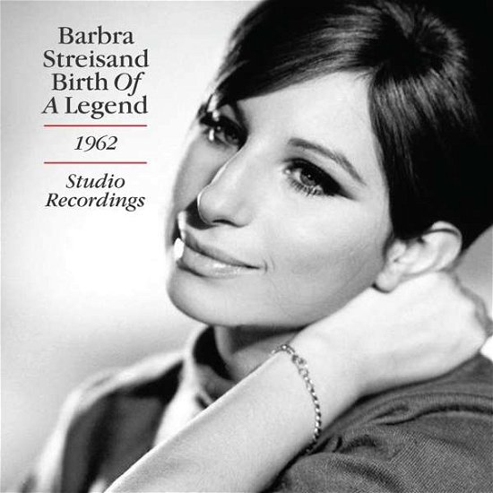 Cover for Barbra Streisand · Birth Of A Legend - The 1962 Studio Recordings (CD) (2020)