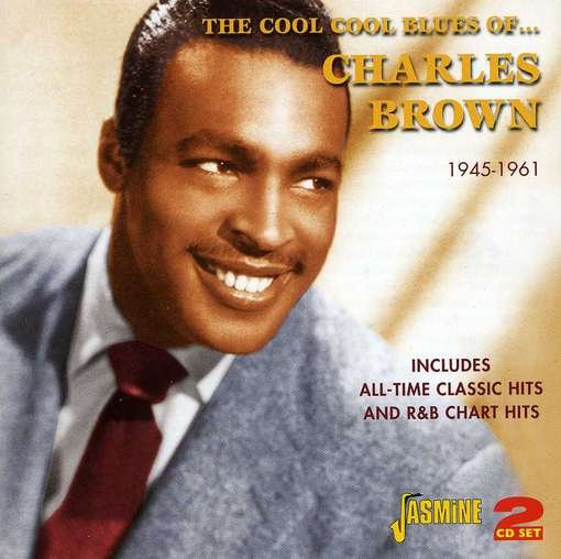 Cover for Charles Brown · Cool Cool Blues Of  1946-1961 (CD) (2012)