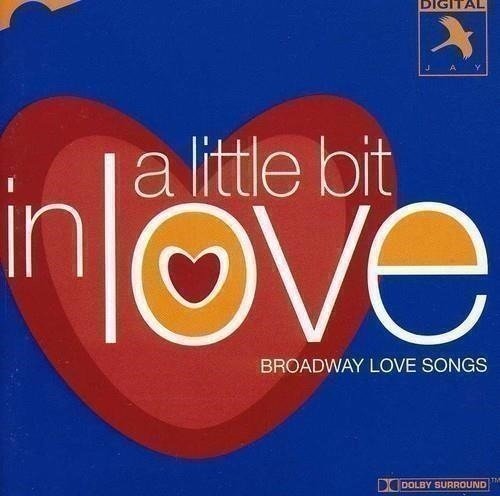 Cover for A Little Bit In Love - Love Songs From Broadway (CD) (1999)