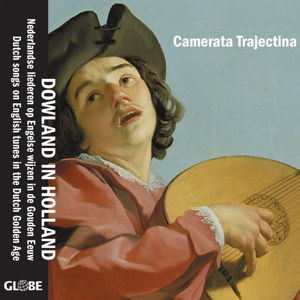 Cover for Camerata Trajectina · Dowland in Holland (CD) (2015)