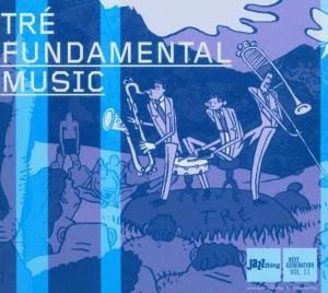Tre · Fundamental Music (CD) (2006)