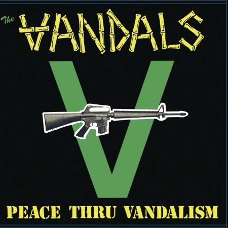Peace Thru Vandalism - Vandals - Musik -  - 0610337586025 - 1. december 2009