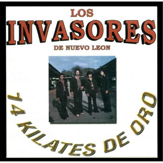 Cover for Invasores De Nuevo Leon · 14 Kilates De Oro (CD) (2008)