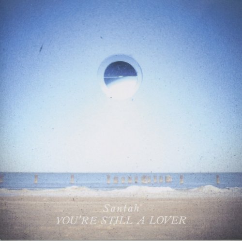 Cover for Santah · You Re Still A Lover (CD) [EP edition] (2012)
