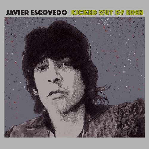 Cover for Javier Escovedo · Kicked out of Eden (LP) (2016)