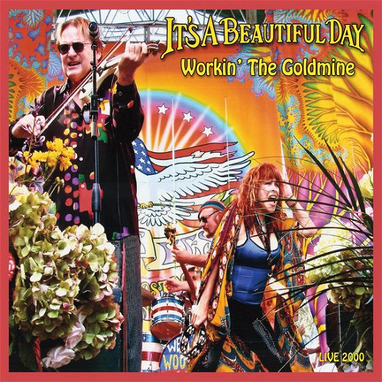 Cover for It's a Beautiful Day · Workin' the Goldmine (CD) (2015)