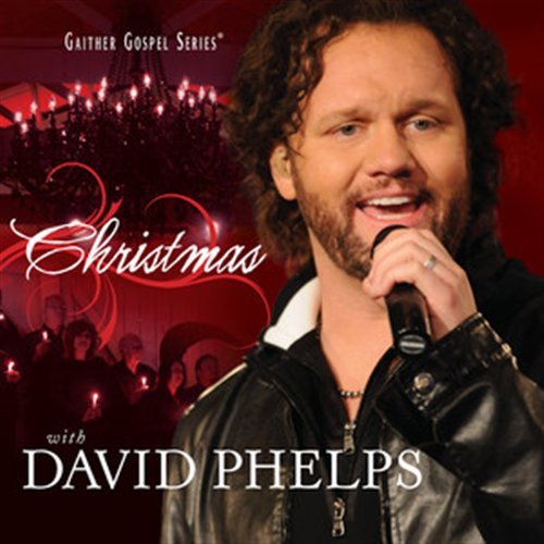 Christmas with David Phelps - David Phelps - Musik - COAST TO COAST - 0617884605025 - 25 oktober 2019