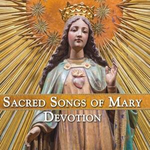 Cover for Sacred Songs of Mary: Devotion / Various (CD) (2024)