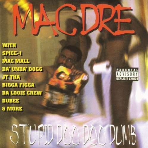Cover for Mac Dre · Stupid Doo Doo Dumb (CD) (1998)