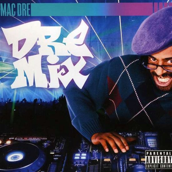 Cover for Mac Dre · Dre Mix (CD) (2011)
