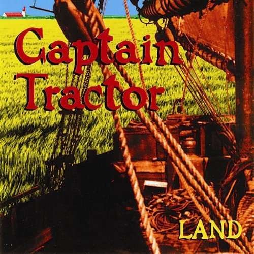 Captain Tractor · Land (CD) (1990)