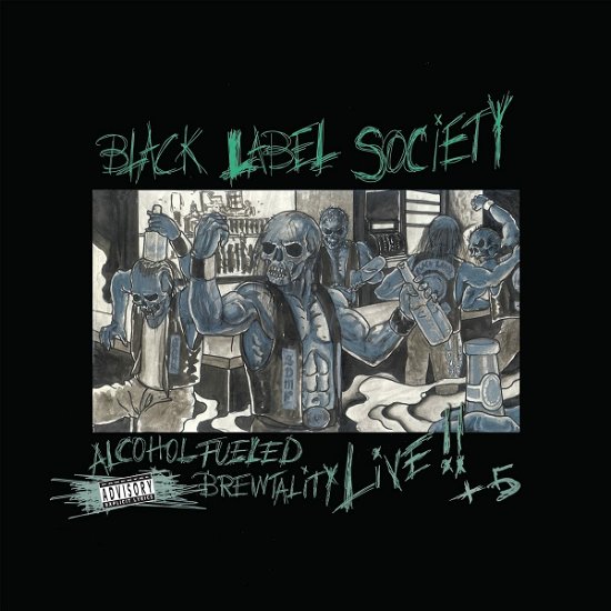 Cover for Black Label Society · Alcohol Fueled Brutality Live!! +5 (CD) (2022)