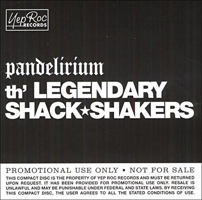 Pandelirium - Legendary Shack*Shakers - Música - Yep Roc Records - 0634457211025 - 