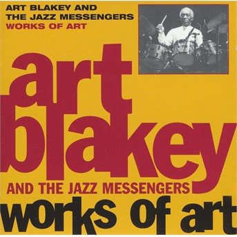 Works of Art - Art Blakey - Muziek - RECALL - 0636551425025 - 4 augustus 2009