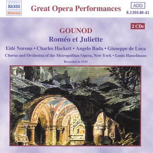 GOUNOD: Romeo et Juliette - Hasselmans / Norena / Hackett/+ - Musik - Naxos Historical - 0636943114025 - 5. maj 2003