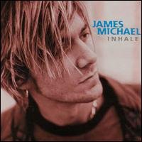 Cover for James Michael · Inhale (CD) (2000)