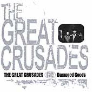 Cover for The Great Crusades · Damaged Goods (CD)