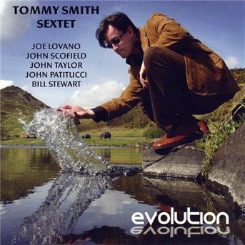 Evolution - Tommy Smith - Muzyka - SPARTACUS RECORDS - 0640999905025 - 18 grudnia 2008