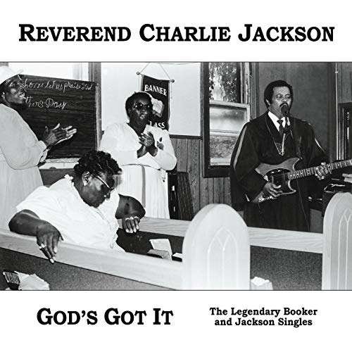 Cover for Reverend Charlie Jackson · God's Got It (CD) (2018)