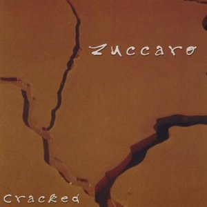 Cracked - Zuccaro - Música -  - 0643157092025 - 23 de abril de 2002
