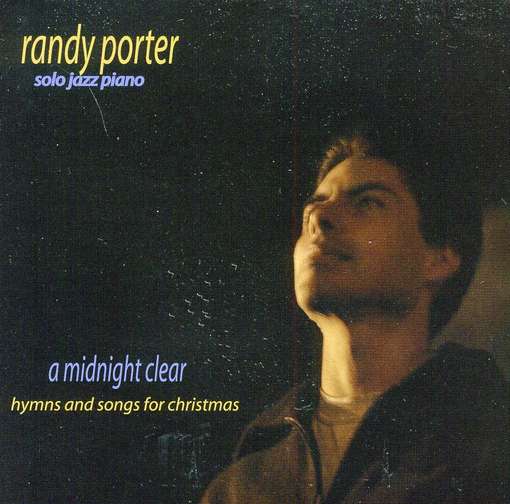 Cover for Randy Porter · Midnight Clear (CD) (2011)