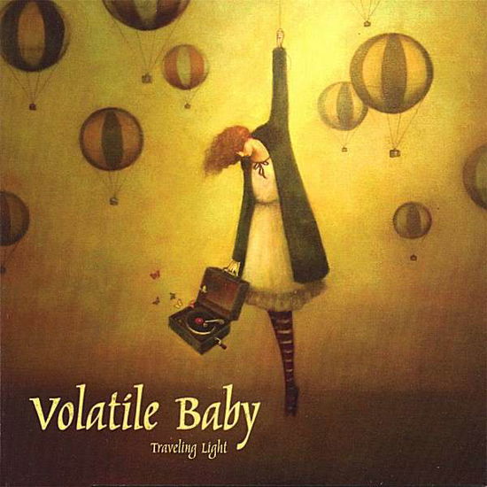 Cover for Volatile Baby · Traveling Light (CD) (2007)