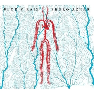 Flor Y Raiz - Pedro Aznar - Música - DBN - 0656291246025 - 25 de junho de 2021