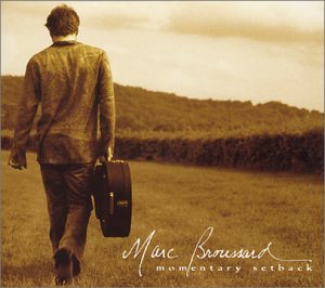 Cover for Marc Broussard · Momentary Setback (CD) (2003)