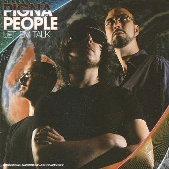 Pigna People -let 'em Talk - Pigna People - Musik - PIGNA - 0661956608025 - 26. September 2019