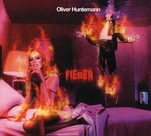 Cover for Oliver Huntemann · Fieber (CD) (2007)