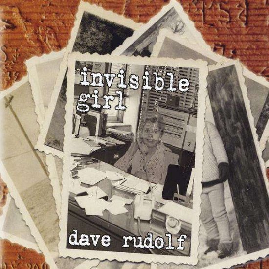 Cover for Dave Rudolf · Invisible Girl (CD) (2011)
