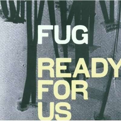 Fug · Ready For Us (CD) (2019)