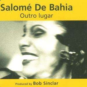Cover for Salome De Bahia · Salome De Bahia-outro Lugar -cds- (CD)