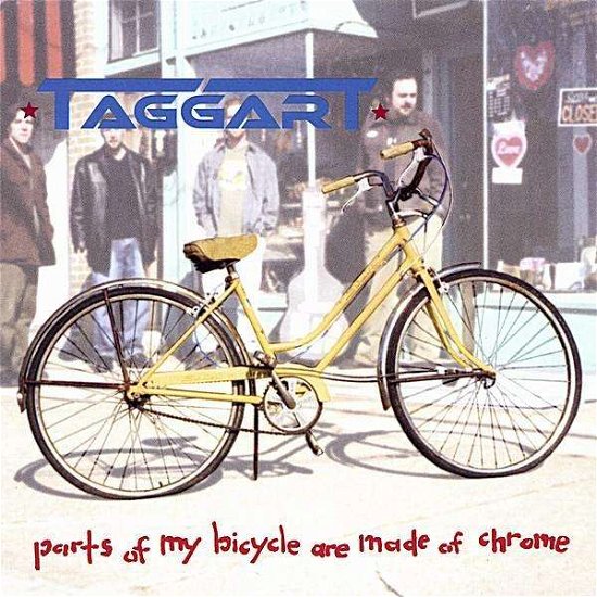 Cover for Taggart · Parts of My Bicycle Are Made of Chrome (CD) (2003)