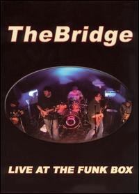 Cover for Bridge · Live At The Funk Box (DVD) (1990)