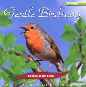 Cover for Sounds Of The Earth · Sounds Of The Earth -Gentle Birdsongs (CD) (2012)